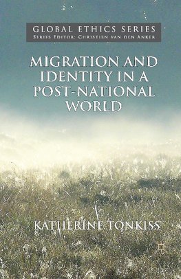 Migration and Identity in a Post-National World