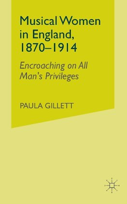 Musical Women in England, 1870-1914