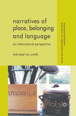 Narratives of Place, Belonging and Language