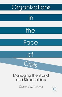 Organizations in the Face of Crisis