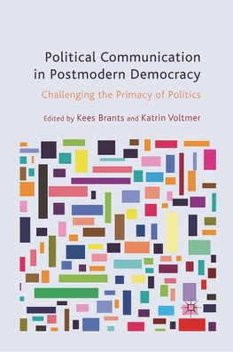 Political Communication in Postmodern Democracy