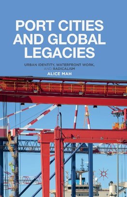 Port Cities and Global Legacies