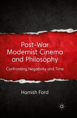 Post-War Modernist Cinema and Philosophy