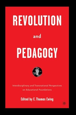 Revolution and Pedagogy