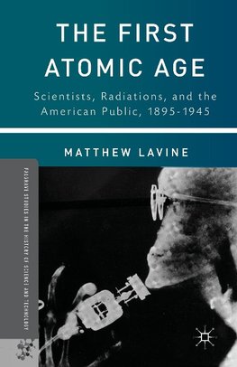 The First Atomic Age