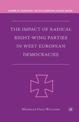 The Impact of Radical Right-Wing Parties in West European Democracies