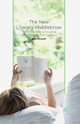 The New Literary Middlebrow