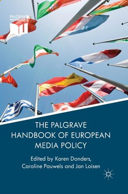 The Palgrave Handbook of European Media Policy