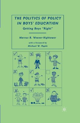 The Politics of Policy in Boys' Education