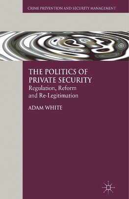 The Politics of Private Security