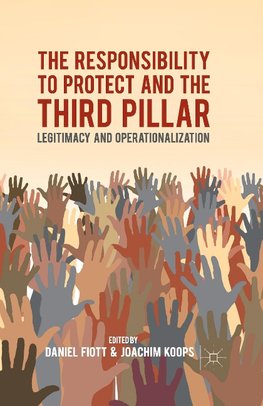 The Responsibility to Protect and the Third Pillar