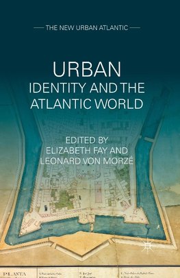 Urban Identity and the Atlantic World