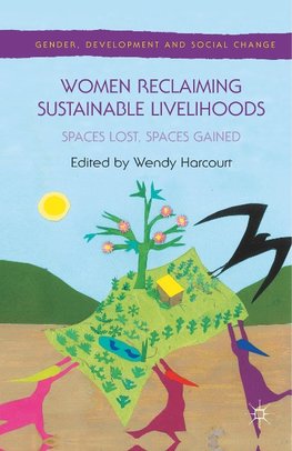 Women Reclaiming Sustainable Livelihoods