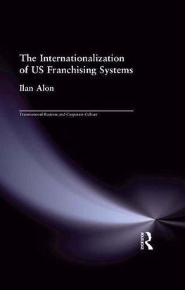 Alon, I: Internationalization of US Franchising Systems