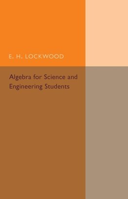 Algebra for Science and Engineering Students