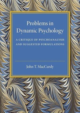 Problems in Dynamic Psychology