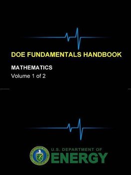 DOE Fundamentals Handbook - Mathematics (Volume 1 of 2)