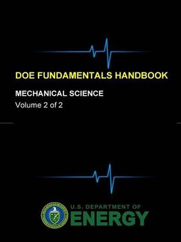 DOE Fundamentals Handbook - Mechanical Science (Volume 2 of 2)