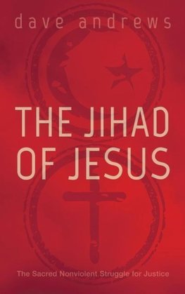 The Jihad of Jesus