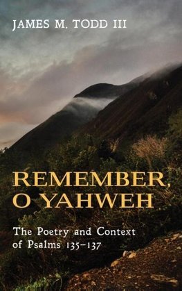 Remember, O Yahweh