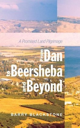 From Dan to Beersheba and Beyond