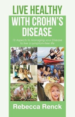 Live Healthy with Crohn's Disease