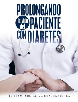 Prolongando la vida del paciente con diabetes