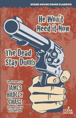 He Won't Need It Now / The Dead Stay Dumb