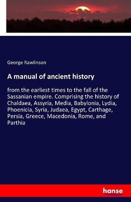 A manual of ancient history