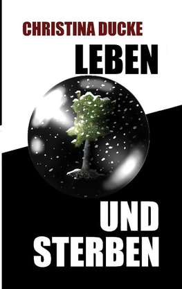 Leben und sterben