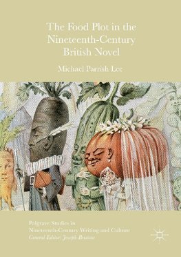 The Food Plot in the Nineteenth-Century British Novel