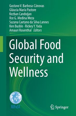 Global Food Security and Wellness