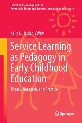 Service Learning as Pedagogy in Early Childhood Education