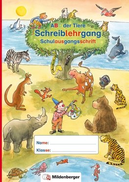 ABC der Tiere - Schreiblehrgang SAS in Sammelmappe. Neubearbeitung. Klassenstufe 1. Schuljahr bis 2. Schuljahr