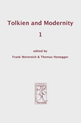 Tolkien and Modernity 1