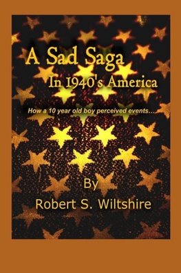 A Sad Saga In 1940's America