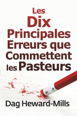 Les dix principales erreurs que commettent les pasteurs