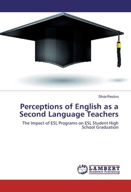 Perceptions of English as a Second Language Teachers