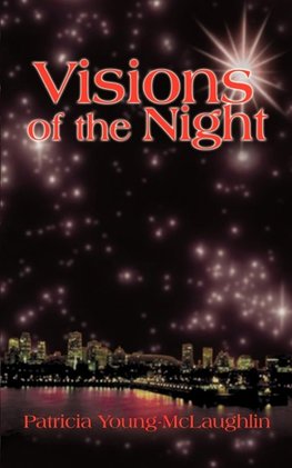 Visions of the Night