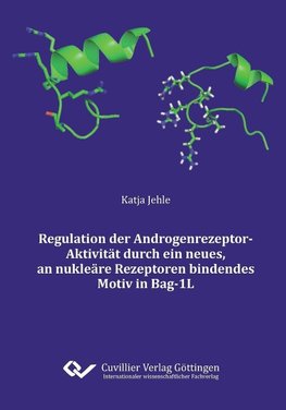 Regulation der Androgenrezeptor-Aktivitat durch ein neues, an nukleare Rezeptoren bindendes Motiv in Bag-1L