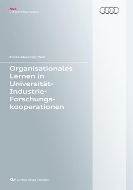 Organisationales Lernen in Universität-Industrie-Forschungskooperationen