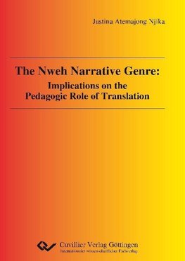 The Nweh Narrative Genre: Implications on the Pedagogic Role of Translation