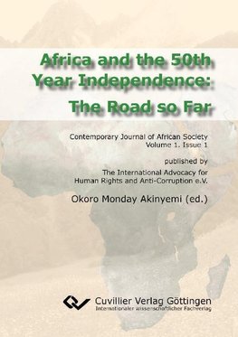 Africa and the 50th Year Independence: The Road so Far