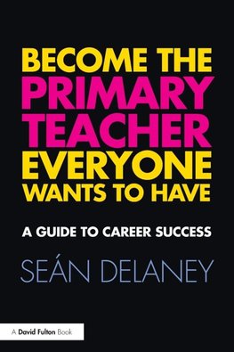 Become the Primary Teacher Everyone Wants to Have