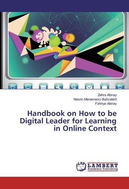 Handbook on How to be Digital Leader for Learning in Online Context