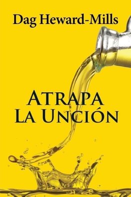 Atrapa La Unción