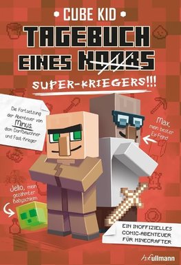 Tagebuch eines Super-Kriegers (Bd. 2)