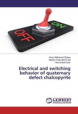 Electrical and switching behavior of quaternary defect chalcopyrite