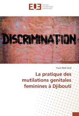 La pratique des mutilations genitales feminines à Djibouti