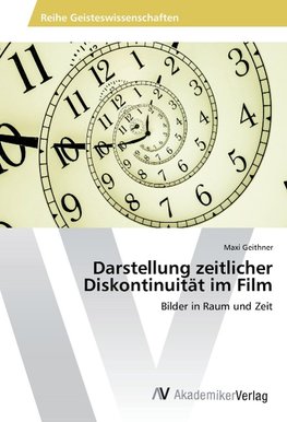 Darstellung zeitlicher Diskontinuität im Film